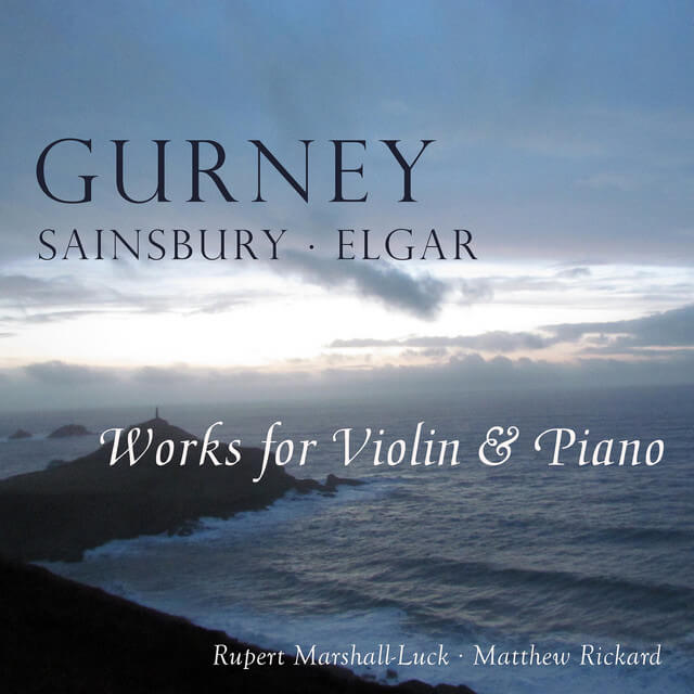 Gurney, Sainsbury, Elgar: Works for violin & piano - album cover